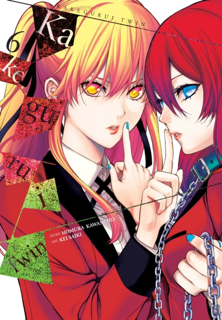 Book cover of: Kakegurui Twin, Vol. 6. By: Homura Kawamoto