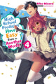 Book cover of: High School Prodigies Have It Easy Even in Another World!, Vol. 4 (light novel). By: Riku Misora