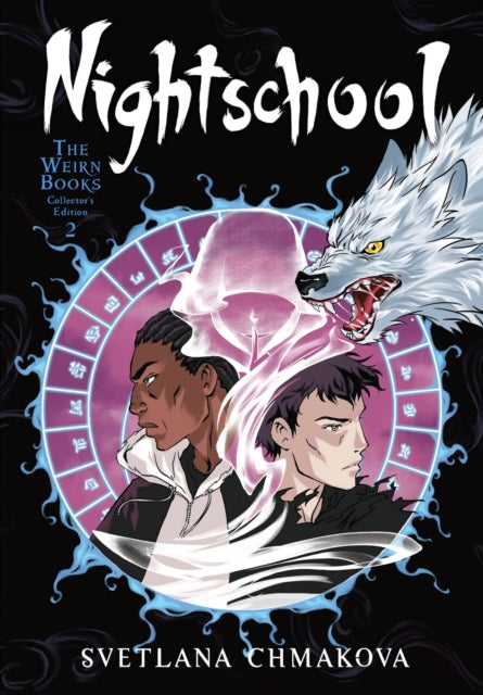 Book cover of: Nightschool: The Weirn Books Collector's Edition, Vol. 2. By: Svetlana Chmakova