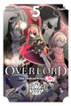 Book cover of: Overlord: The Undead King Oh!, Vol. 5. By: 丸山くがね