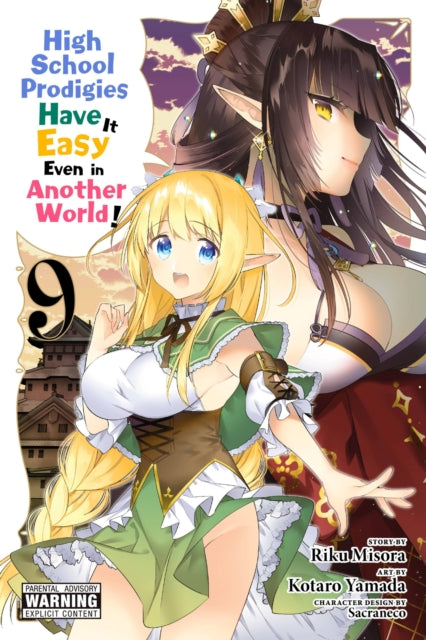 Book cover of: High School Prodigies Have It Easy Even in Another World!, Vol. 9 (manga). By: Riku Misora