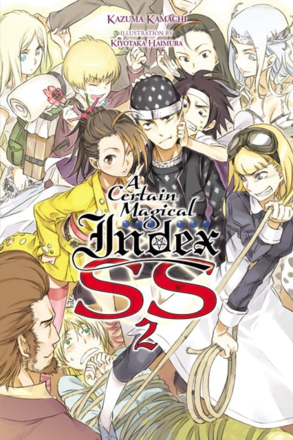 Book cover of: Certain Magical Index SS, Vol. 2 (light novel). By: 鎌池和馬