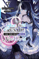 Book cover of: Our Last Crusade or the Rise of a New World, Vol. 7 (light novel). By: Kei Sazane