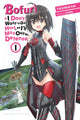 Book cover of: Bofuri: I Don't Want to Get Hurt, so I'll Max Out My Defense., Vol. 1 (light novel). By: Jirou Oimoto