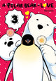 Book cover of: Polar Bear in Love, Vol. 3. By: Koromo