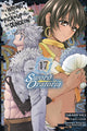 Book cover of: Is It Wrong to Try to Pick Up Girls in a Dungeon? On the Side: Sword Oratoria, Vol. 17 (manga). By: 大森藤ノ