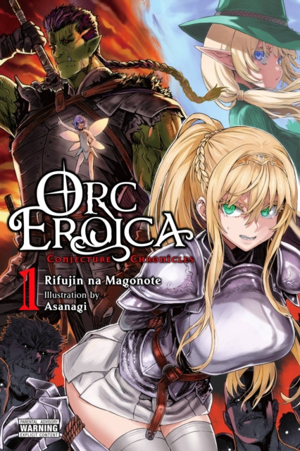 Book cover of: Orc Eroica, Vol. 1 (light novel). By: 理不尽な孫の手