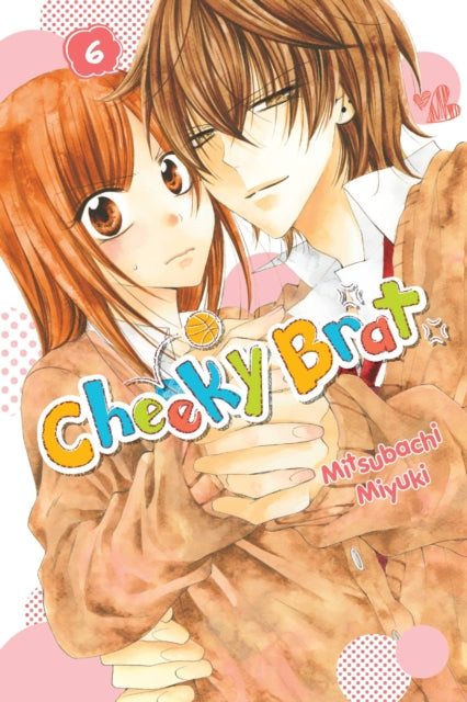 Book cover of: Cheeky Brat, Vol. 6. By: Mitsubachi Miyuki