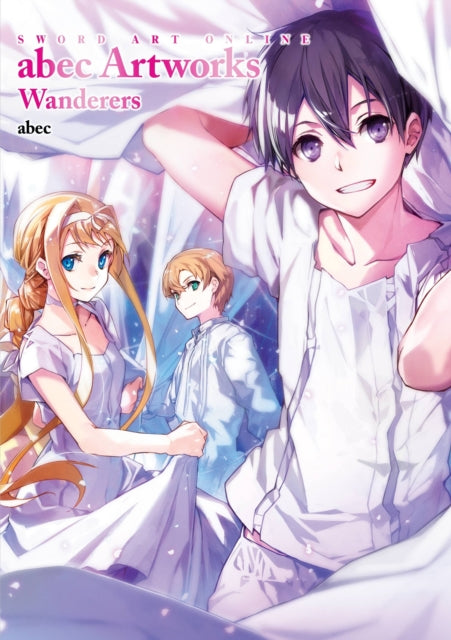 Book cover of: Sword Art Online abec Artworks Wanderers. By: abec