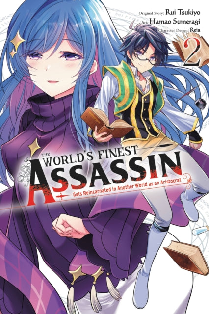 Book cover of: World's Finest Assassin Gets Reincarnated in Another World as an Aristocrat, Vol. 2 (manga). By: Rui Tsukiyo