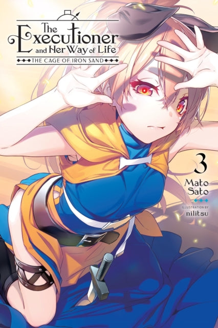 Book cover of: The Executioner and Her Way of Life, Vol. 3. By: 佐藤真登