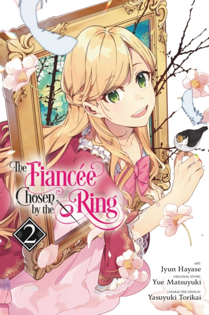 Book cover of: Fiancee Chosen by the Ring, Vol. 2. By: Jyun Hayase