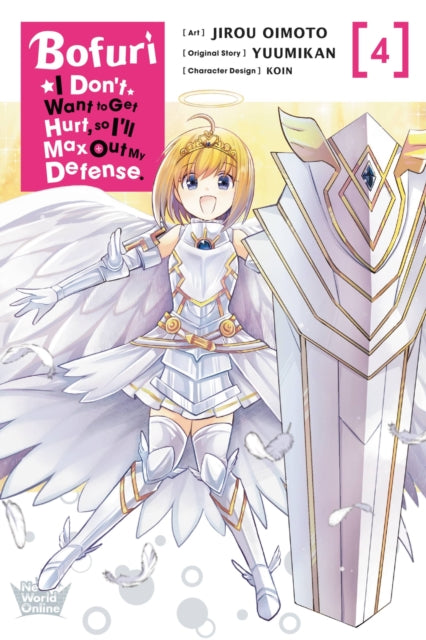 Book cover of: Bofuri: I Don't Want to Get Hurt, so I'll Max Out My Defense., Vol. 4 (manga). By: Jirou Oimoto