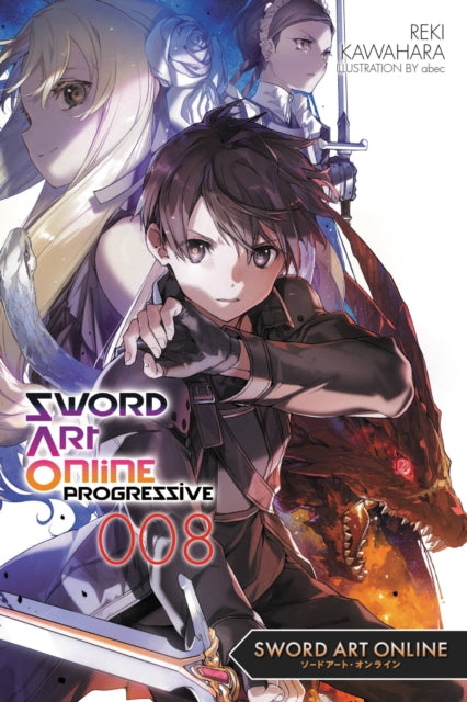 Book cover of: Sword Art Online Progressive 8 (light novel). By: Reki Kawahara
