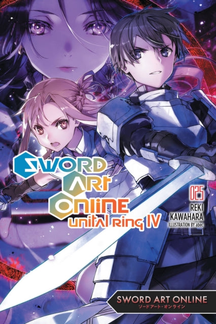 Book cover of: Sword Art Online 25 (light novel). By: Reki Kawahara