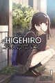 Book cover of: Higehiro: After Being Rejected, I Shaved and Took in a High School Runaway, Vol. 1 (light novel). By: Shimesaba