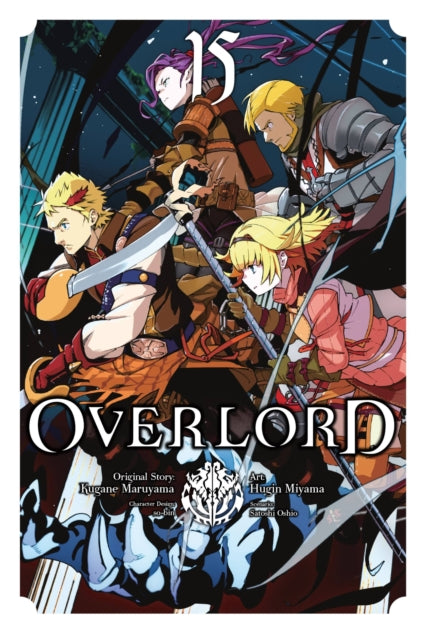 Book cover of: Overlord, Vol. 15 (manga). By: 丸山くがね