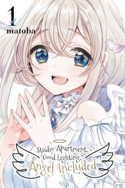 Book cover of: Studio Apartment, Good Lighting, Angel Included, Vol. 1. By: matoba