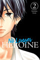 Book cover of: No Longer Heroine, Vol. 2. By: Momoko Koda