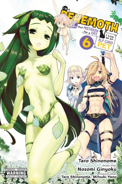 Book cover of: I'm a Behemoth, an S-Ranked Monster, but Mistaken for a Cat, I Live as an Elf Girl's Pet, Vol. 6 (manga). By: Nozomi Ginyoku