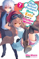 Book cover of: High School Prodigies Have It Easy Even in Another World!, Vol. 7 (light novel). By: Riku Misora