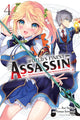 Book cover of: World's Finest Assassin Gets Reincarnated in Another World as an Aristocrat, Vol. 4 (manga). By: Rui Tsukiyo