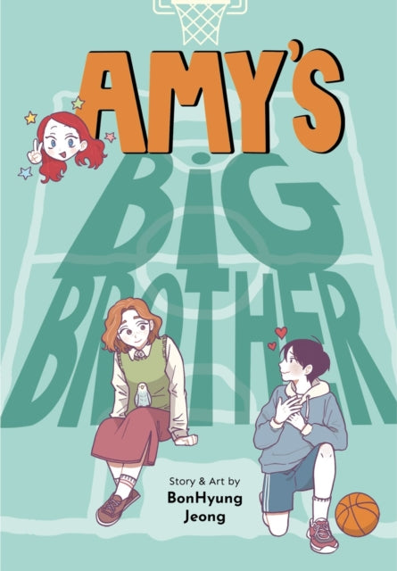 Book cover of: Amy's Big Brother. By: Bonhyung JEONG