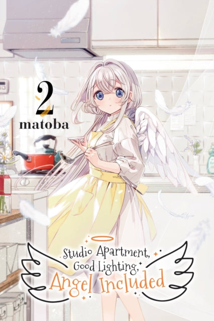 Book cover of: Studio Apartment, Good Lighting, Angel Included, Vol. 2. By: matoba