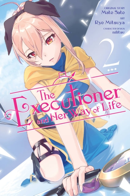 Book cover of: Executioner and Her Way of Life, Vol. 2 (manga). By: 佐藤真登