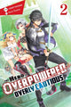 Hero Is Overpowered but Overly Cautious, Vol. 2 (light novel) 9781975356903 Light Tuchihi