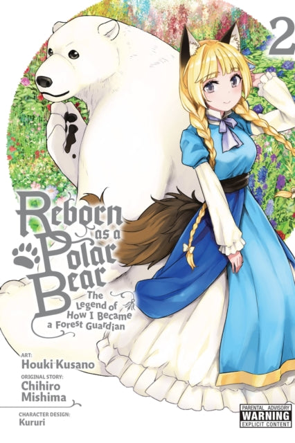 Book cover of: Reborn as a Polar Bear, Vol. 2. By: Chihiro Mishima