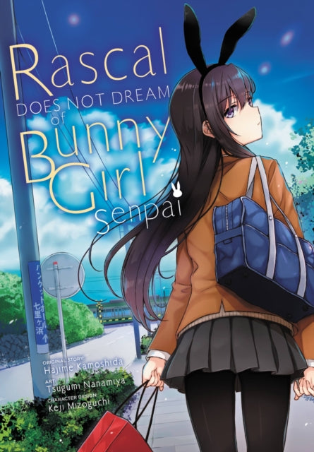 Book cover of: Rascal Does Not Dream of Bunny Girl Senpai (manga). By: 鴨志田一