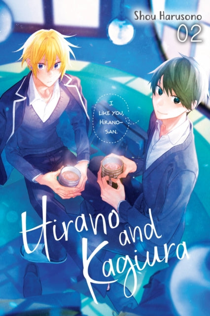 Book cover of: Hirano and Kagiura, Vol. 2 (manga). By: Shou Harusono
