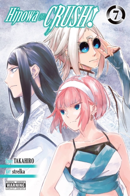 Book cover of: Hinowa ga CRUSH!, Vol. 7. By: Takahiro