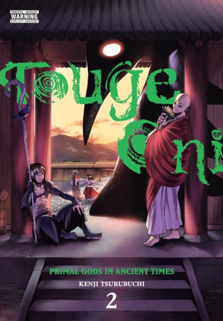 Book cover of: Touge Oni: Primal Gods in Ancient Times, Vol. 2. By: Kenji Tsurubuchi