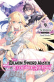 Book cover of: Demon Sword Master of Excalibur Academy, Vol. 9 (light novel). By: Yu Shimizu