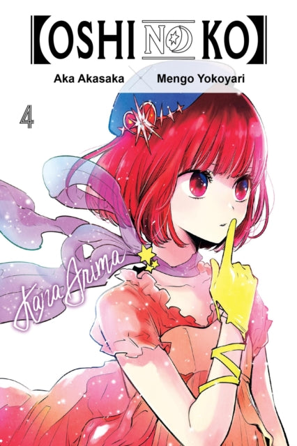 Book cover of: [Oshi No Ko], Vol. 4. By: 赤坂アカ