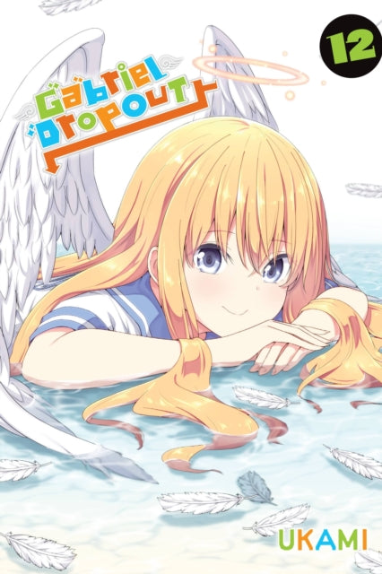 Book cover of: Gabriel Dropout, Vol. 12. By: UKAMI