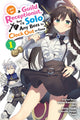 Book cover of: I May Be a Guild Receptionist, but I’ll Solo Any Boss to Clock Out on Time, Vol. 1 (manga). By: Mato Kousaka