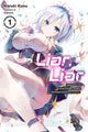 Book cover of: Liar, Liar, Vol. 1. By: Haruki Kuou