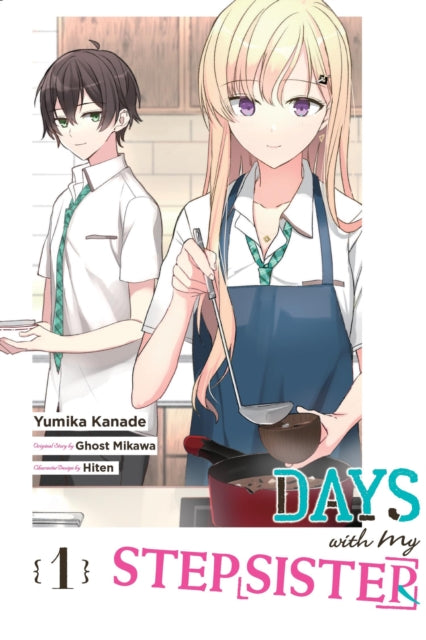 Book cover of: Days with My Stepsister, Vol. 1 (manga). By: Ghost Mikawa