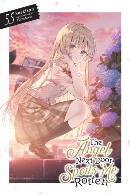 Book cover of: The Angel Next Door Spoils Me Rotten, Vol. 5.5 (light novel). By: Saekisan