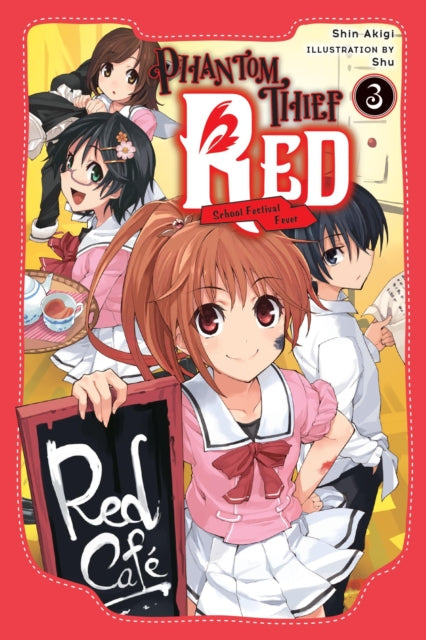 Book cover of: Phantom Thief Red, Vol. 3. By: Shin Akigi