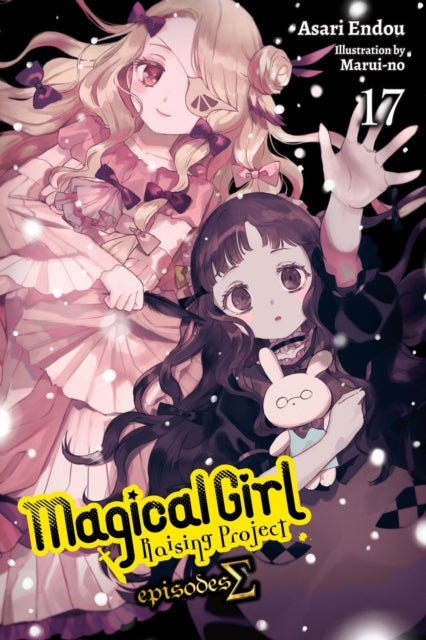 Book cover of: Magical Girl Raising Project, Vol. 17 (light novel). By: Asari Endou