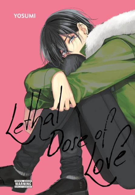 Book cover of: Lethal Dose of Love. By: Yosumi