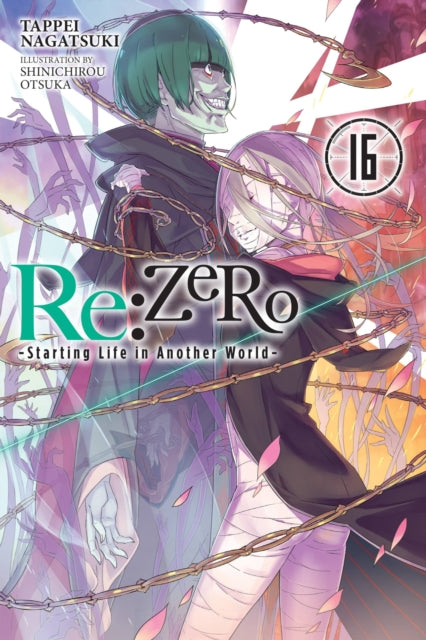 Book cover of: Re:ZERO -Starting Life in Another World-, Vol. 16 (light novel). By: 長月達平
