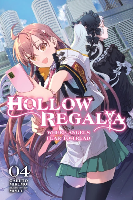 Book cover of: Hollow Regalia, Vol. 4 (light novel). By: Gakuto Mikumo