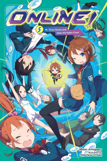 Book cover of: Online!, Vol. 5. By: Midori Amagaeru