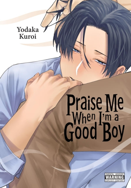 Praise Me When I'm a Good Boy 9781975389147 Yodaka Kuroi