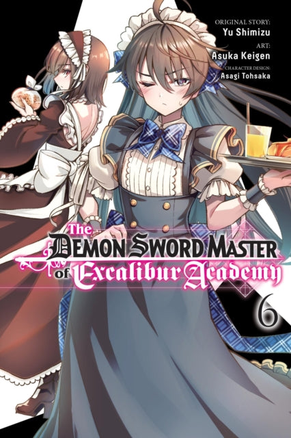 Book cover of: Demon Sword Master of Excalibur Academy, Vol. 6 (manga). By: Yu Shimizu